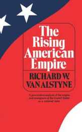 The Rising American Empire (Norton Library) (Norton Library (Paperback))