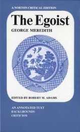 The Egoist: An Annotated Text Backgrounds Criticism (Norton Critical Editions)