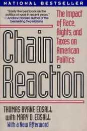 Chain Reaction: The Impact of Race Rights and Taxes on American Politics