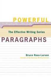 Powerful Paragraphs (The Effective Writing Series)