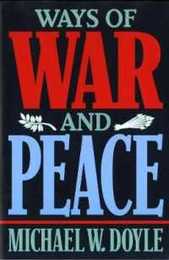 Ways of War and Peace: Realism Liberalism and Socialism