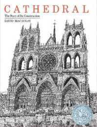 Cathedral: A Caldecott Honor Award Winner