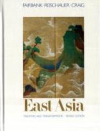 East Asia: Tradition and Transformation