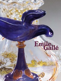 エミ-ル・ガレ-創造の軌跡展: フランスの至宝