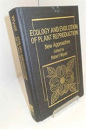 Ecology And Evolution Of Plant Reproduction