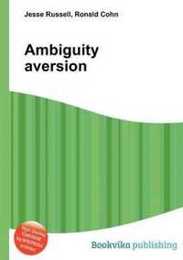 Ambiguity Aversion