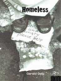 Homeless: Policies strategies and Lives on the Streets