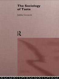 The Sociology Of Taste