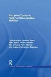 European Transport Policy and Sustainable Mobility (Transport Development and Sustainability Series)