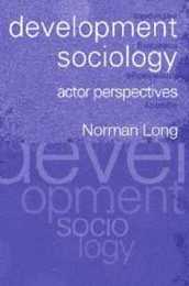 Development Sociology: Actor Perspectives