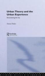 Urban Theory and the Urban Experience: Encountering the City