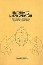 Invitation to Linear Operators: From Matrices to Bounded Linear Operators on a Hilbert Space
