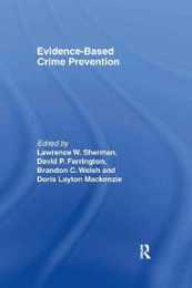 Evidence-Based Crime Prevention