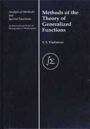 Methods of the Theory of Generalized Functions (Analytical Methods and Special Functions)