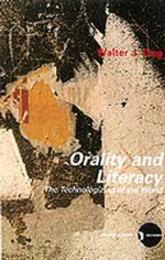 Orality and Literacy: 30th Anniversary Edition (New Accents)