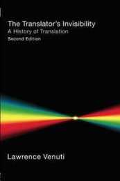 The Translator's Invisibility: A History of Translation