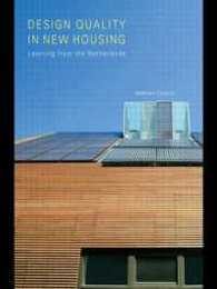 Design Quality in New Housing: Learning from the Netherlands
