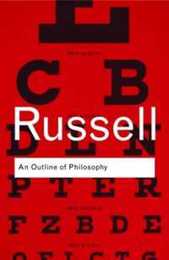 An Outline of Philosophy (Routledge Classics)