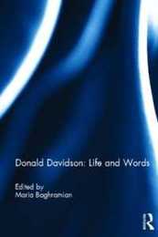 Donald Davidson: Life and Words (International Journal of Philosophical Studies)