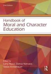 Handbook of Moral and Character Education (Educational Psychology Handbook)