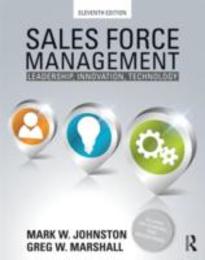 Sales Force Management: Leadership Innovation Technology - 11th edition