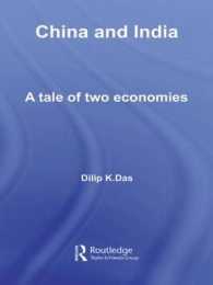 China and India (Routledge Studies in the Growth Economies of Asia)