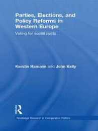 Parties Elections and Policy Reforms in Western Europe: Voting for Social Pacts (Routledge Research in Comparative Politics)