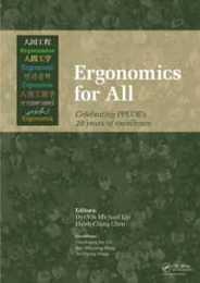 Ergonomics for All: Celebrating PPCOE's 20 years of Excellence: Selected Papers of the Pan-Pacific Conference on Ergonomics 7-10 November 2010 Kaohsiung Taiwan