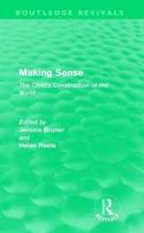 Making Sense (Routledge Revivals): The Child's Construction of the World