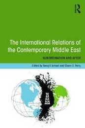 The International Relations of the Contemporary Middle East