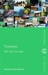 Tourism: The Key Concepts (Routledge Key Guides)