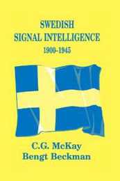 Swedish Signal Intelligence 1900-1945 (Studies in Intelligence)