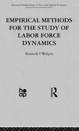 Empirical Methods for the Study of Labour Force Dynamics (Fundamentals of Pure and Applied Economics 2)