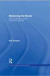 Balancing the Books: Faulkner Morrison and the Economies of Slavery (Literary Criticism and Cultural Theory)