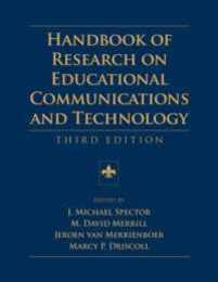 Handbook of Research on Educational Communications and Technology: Third Edition (AECT Series)