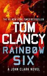 Rainbow Six (John Clark Novel A)
