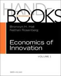 Handbook of the Economics of Innovation Volume 1 Volume 1 (Handbooks in Economics)