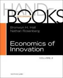 Handbook of the Economics of Innovation Volume 2 Volume 2 (Handbooks in Economics)