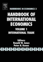 Handbook of International Economics: International Trade (Volume 1) (Handbook of International Economics Volume 1)