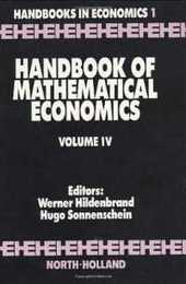 Handbook of Mathematical Economics (Volume 4) (Handbook of Mathematical Economics Volume 4)
