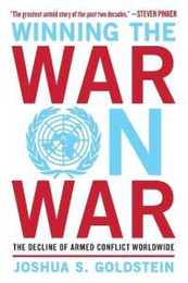 Winning the War on War: The Decline of Armed Conflict Worldwide