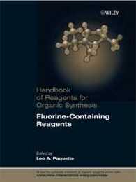 Fluorine-Containing Reagents (Handbook of Reagents for Organic Synthesis)