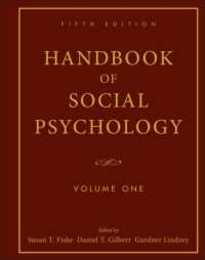 Handbook of Social Psychology Volume 1
