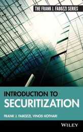 Introduction to Securitization (Frank J. Fabozzi Series)