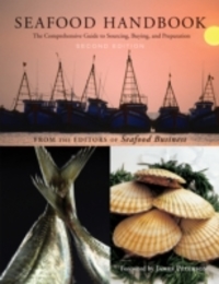 Seafood Handbook: The Comprehensive Guide to Sourcing Buying and Preparation