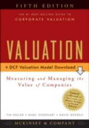 Valuation: Measuring and Managing the Value of Companies (Wiley Finance)