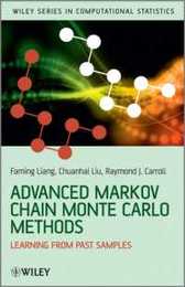 Advanced Markov Chain Monte Carlo Methods: Learning from Past Samples (Wiley Series in Computational Statistics)