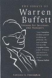 The Essays of Warren Buffett: Lessons for Investors and Managers