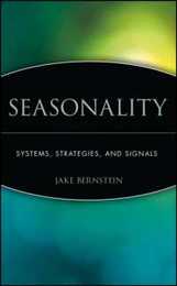 Seasonality: Systems Strategies and Signals (Wiley Trading)
