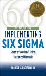 Implementing Six Sigma Second Edition: Smarter Solutions Using Statistical Methods